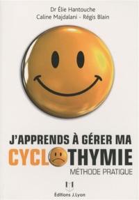 J'apprends à gérer ma cyclothymie : méthode pratique