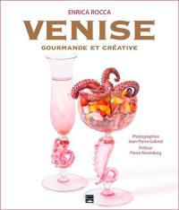 Venise gourmande et créative