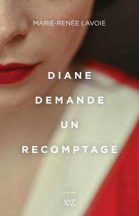 Diane demande un recomptage