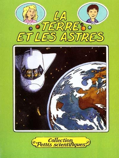 La Terre et les astres