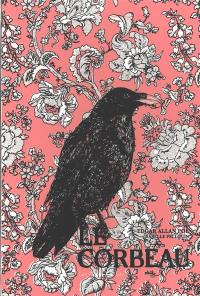 Le corbeau. The raven