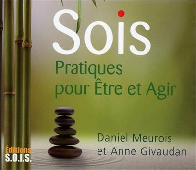 Sois : pratiques pour être et agir