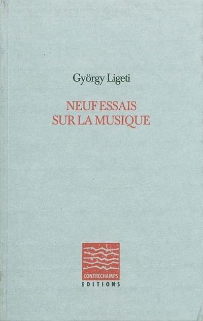 Neuf essais sur la musique