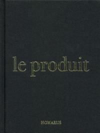 Le produit