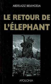 Le retour de l'éléphant