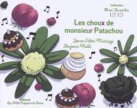 Les choux de monsieur Patachou