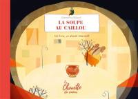 La soupe au caillou