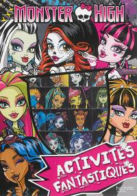 Monster High : activités fantastiques