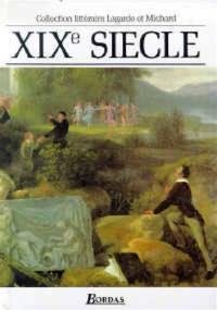 XIXe siècle, les grands auteurs français du programme : anthologie et histoire littéraire