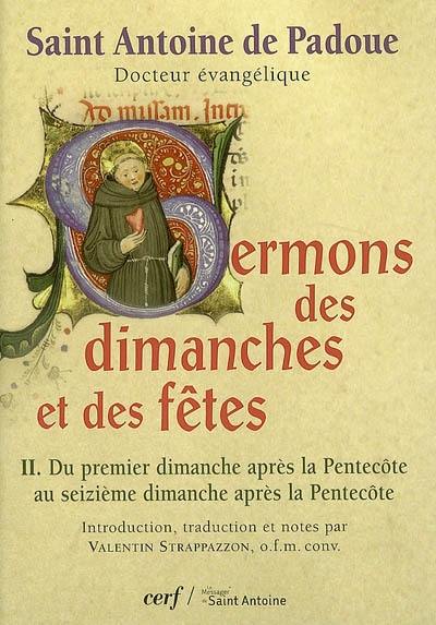 Sermons des dimanches et des fêtes. Vol. 2. Du premier dimanche après la Pentecôte au seizième dimanche après la Pentecôte