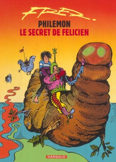 Philémon. Vol. 13. Le secret de Félicien