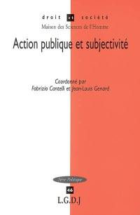 Action publique et subjectivité