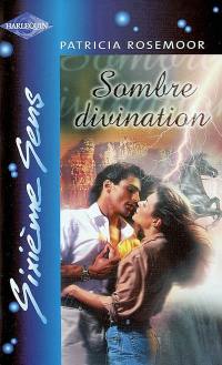 Sombre divination