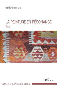 La peinture en résonance : essai