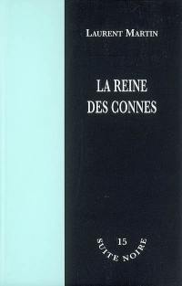 La reine des connes