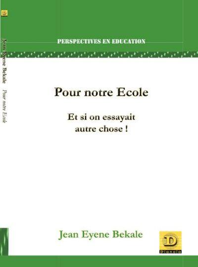 Pour notre école : et si on essayait autre chose !