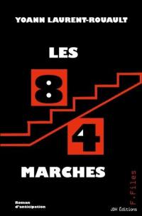 Les 84 marches : texte d'anticipation