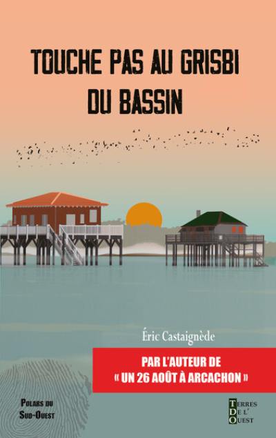 Touche pas au grisbi du bassin