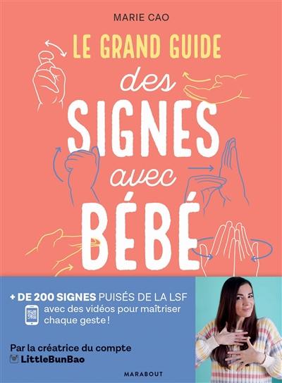 Le grand guide des signes avec bébé