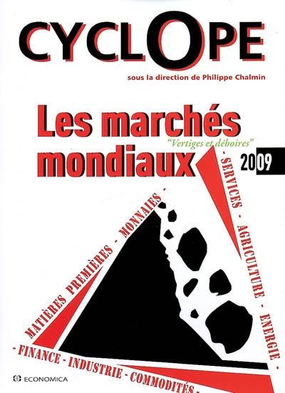 Cyclope 2009 : les marchés mondiaux : vertiges et déboires