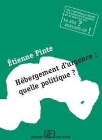 Hébergement d'urgence : quelle politique ? : une conférence-débat de l'association Emmaüs et de Normale Sup', 8 octobre 2008