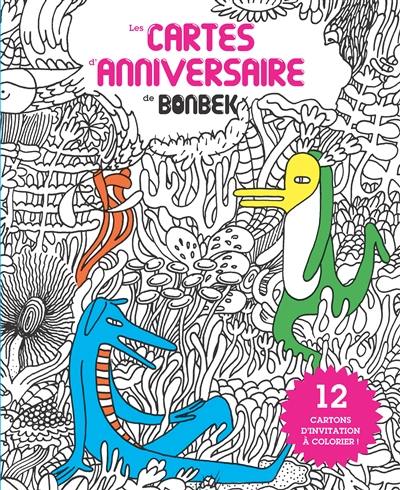 Les cartes d'anniversaire : 12 cartons d'invitation à colorier