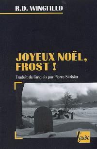 Joyeux Noël, Frost !