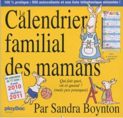 Le calendrier familial des mamans : qui fait quoi, où et quand ? (mais pas pourquoi)