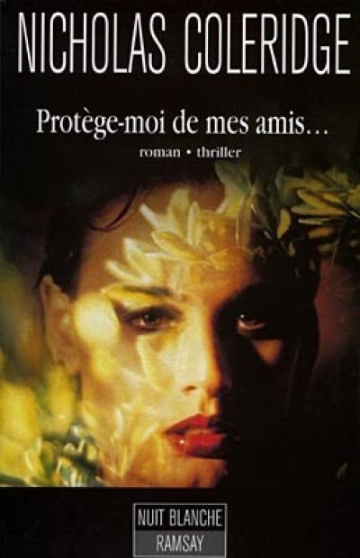 Protège-moi de mes amis