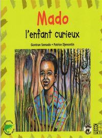 Mado, l'enfant curieux