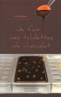 Je fais mes tablettes de chocolat