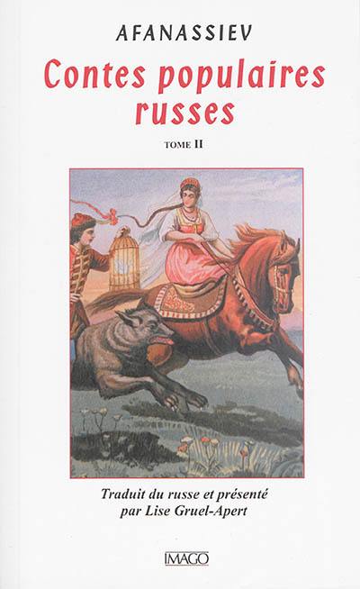 Contes populaires russes. Vol. 2