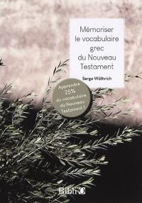 Mémoriser le vocabulaire grec du Nouveau Testament