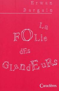 La folie des glandeurs : poèmes