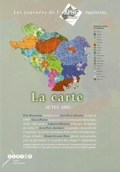 La carte : actes 2005