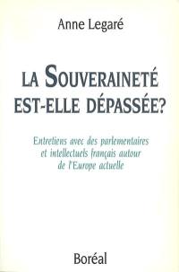 La Souveraineté est-elle dépassée ?