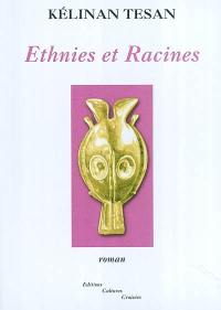 Ethnies et racines