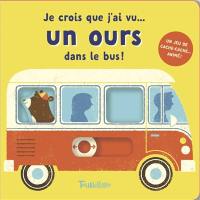 Je crois que j'ai vu... un ours dans le bus !