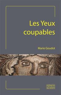 Les yeux coupables