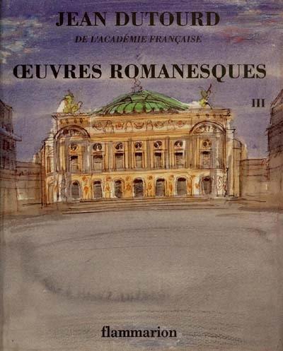 Oeuvres romanesques. Vol. 3