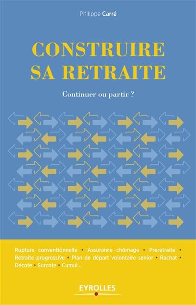 Construire sa retraite : quand on est salarié et qu'on a 50 ans