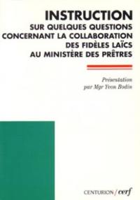 Instruction sur quelques questions concernant la collaboration des fidèles laïcs au ministère des prêtres