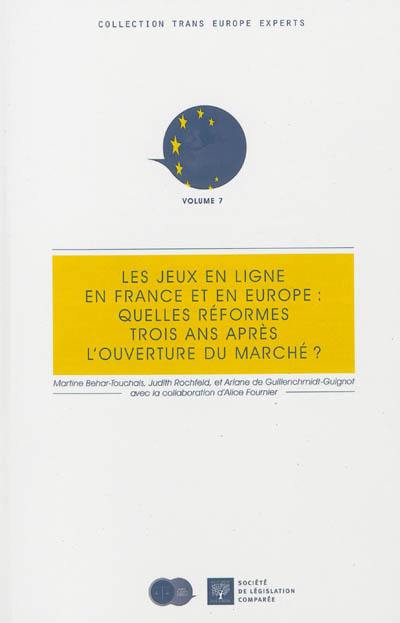 Les jeux en ligne en France et en Europe : quelles réformes trois ans après l'ouverture du marché ?