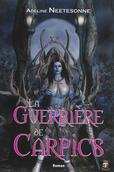 La guerrière de Carpics