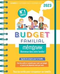 Budget familial 2023 : 16 mois, de septembre 2022 à décembre 2023 : tous les outils pour s'organiser en famille