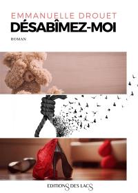 Désabîmez-moi