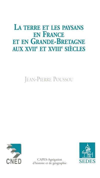 La terre et les paysans en France et en Angleterre aux XVIIe et XVIIIe siècles