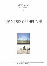 Les muses orphelines