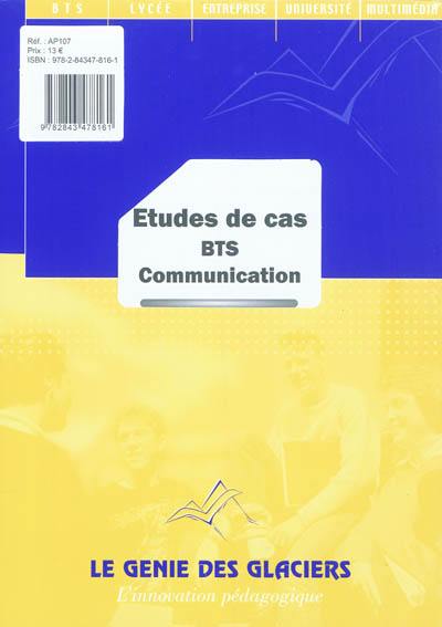 Etudes de cas BTS : communication