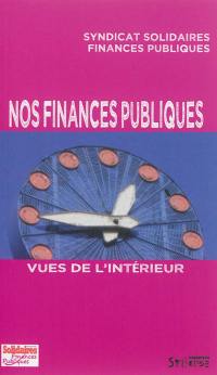 Nos finances publiques vues de l'intérieur